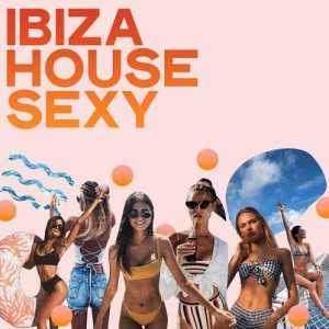 Ibiza House Sexy скачать Сборник песен торрент