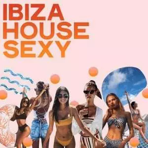 Ibiza House Sexy Ibiza House Sexy торрент