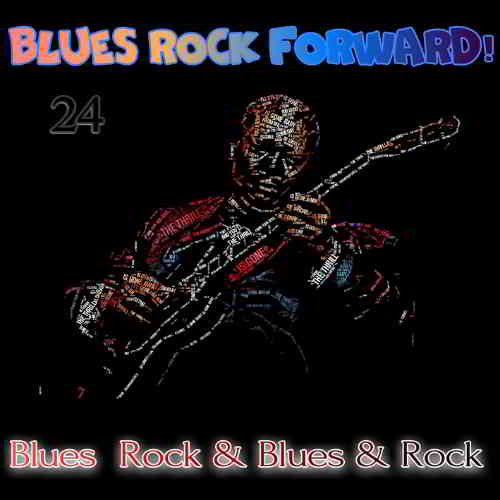 Blues Rock forward! 24 скачать Сборник песен торрент