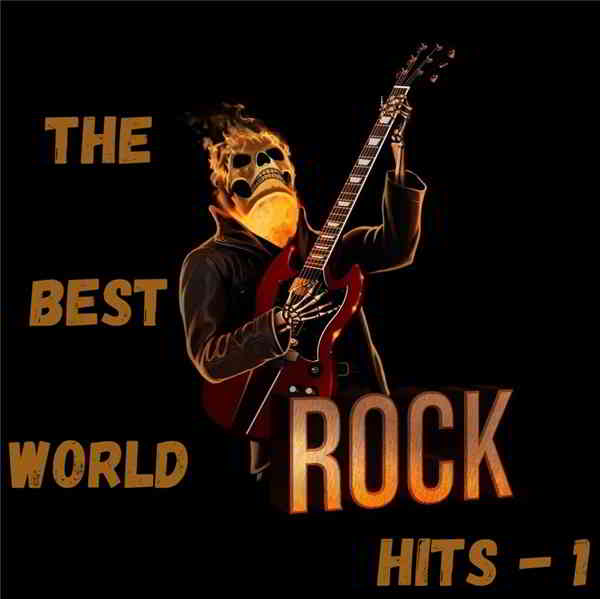 The Best World Rock Hits - 1 скачать Сборник песен торрент