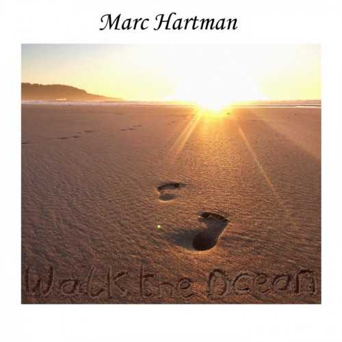 Marc Hartman - Walk The Ocean скачать Сборник песен торрент