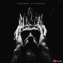 Katatonia - City Burials Katatonia - City Burials торрент