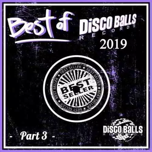 Best Of Disco Balls Records 2019, Pt. музыку скачать Best Of Disco Balls Records 2019, Pt. музыку торрент