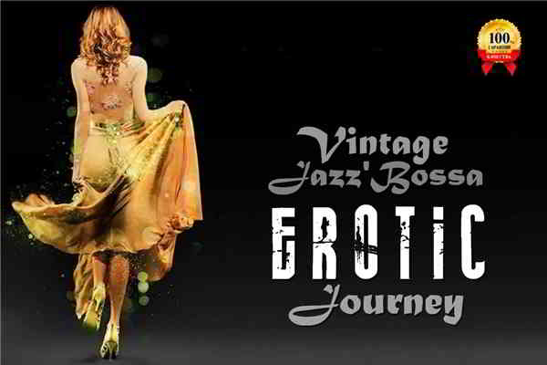 Vintage Jazz'Bossa EROTIC Journey скачать Сборник песен торрент