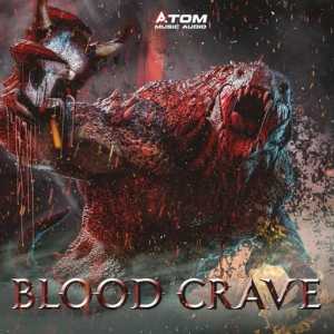 Atom Music Audio - Blood Crave скачать Сборник песен торрент