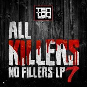 All Killers, No Fillers LP Volume 7 скачать торрент файл