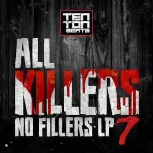 All Killers, No Fillers LP Volume 7 музыку скачать All Killers, No Fillers LP Volume 7 музыку торрент