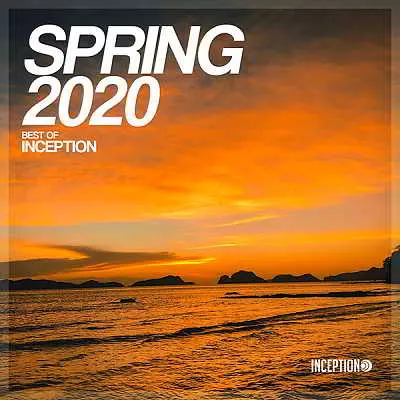 Spring 2020: Best Of Inception музыку скачать Spring 2020: Best Of Inception музыку торрент