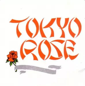 Tokyo Rose - Tokyo Rose Tokyo Rose - Tokyo Rose торрент