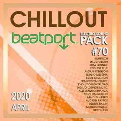 Beatport Chillout: Electro Sound Pack #70 скачать Сборник песен торрент