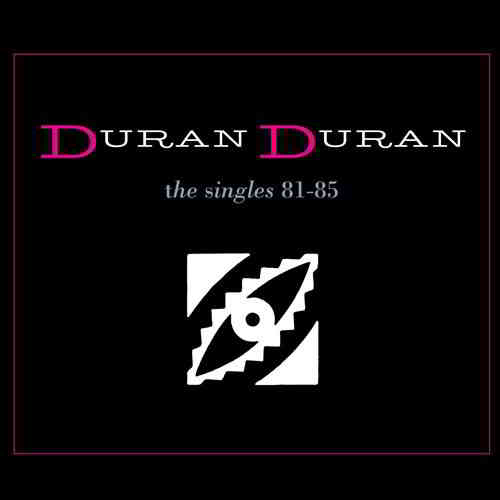 Duran Duran - The Singles 81-85 [Reissue] скачать торрент файл