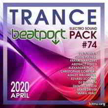 Beatport Trance: Electro Sound Pack #74 скачать Сборник песен торрент