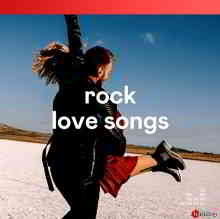 Rock Love Songs скачать Сборник песен торрент