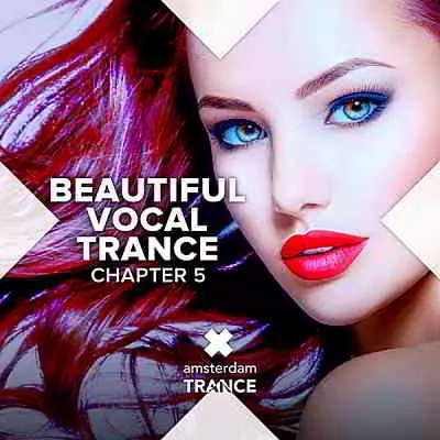 Beautiful Vocal Trance: Chapter 5 Beautiful Vocal Trance: Chapter 5 торрент