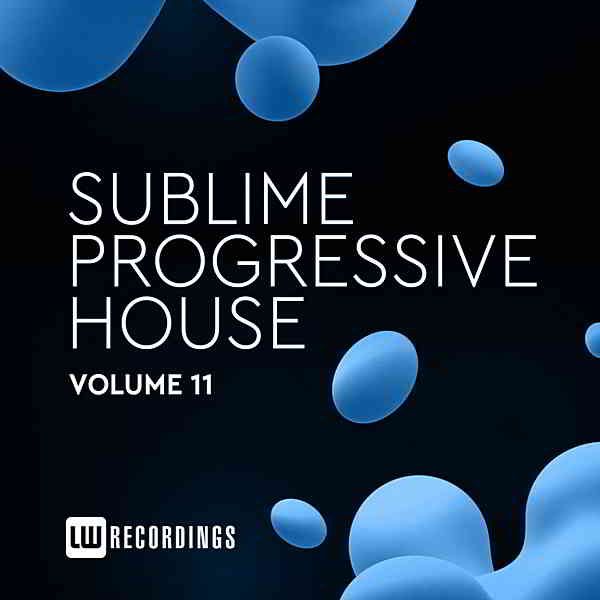 Sublime Progressive House Vol.11 скачать Сборник песен торрент