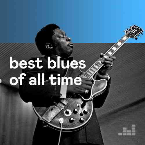 Best Blues Of All Time скачать Сборник песен торрент