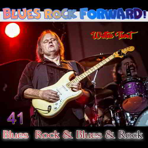 Blues Rock forward! 41 скачать Сборник песен торрент