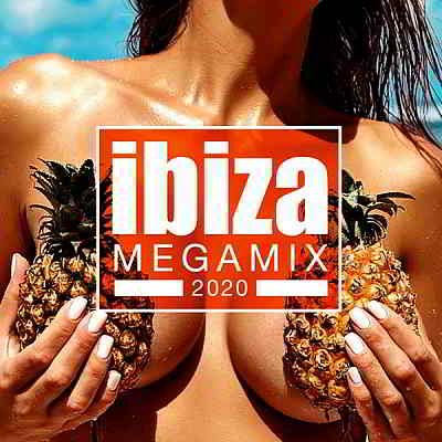 Ibiza Megamix 2020 скачать Сборник песен торрент