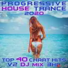 Progressive House Trance 2020 Top 40 Chart Hits, Vol. 2 Progressive House Trance 2020 Top 40 Chart Hits, Vol. 2 торрент