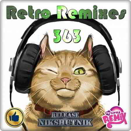 Retro Remix Quality Vol.363 скачать Сборник песен торрент