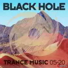 Black Hole Trance Music 05-20 музыку скачать Black Hole Trance Music 05-20 музыку торрент