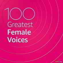 100 Greatest Female Voices скачать торрент файл