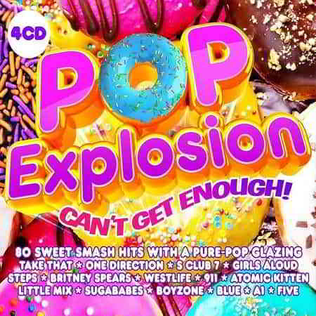 Pop Explosion: Can't Get Enough! [4CD] скачать торрент файл