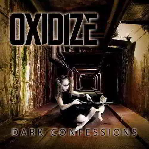 Oxidize - Dark Confessions музыку скачать Oxidize - Dark Confessions музыку торрент