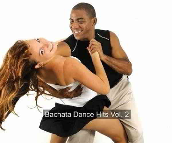 Bachata Dance Hits Vol. 2 скачать торрент файл