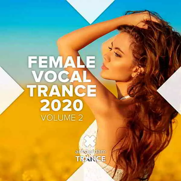 Female Vocal Trance 2020 Vol.2 музыку скачать Female Vocal Trance 2020 Vol.2 музыку торрент