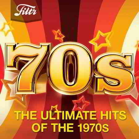 70s - Ultimate Hits of the Seventies скачать торрент файл