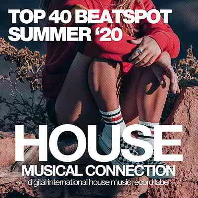 Top 40 Beatspot Summer '20 музыку скачать Top 40 Beatspot Summer '20 музыку торрент