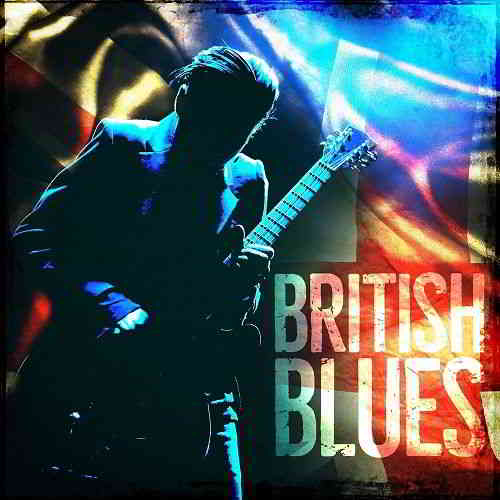 British Blues скачать Сборник песен торрент