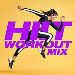 HIIT Workout Mix скачать Сборник песен торрент