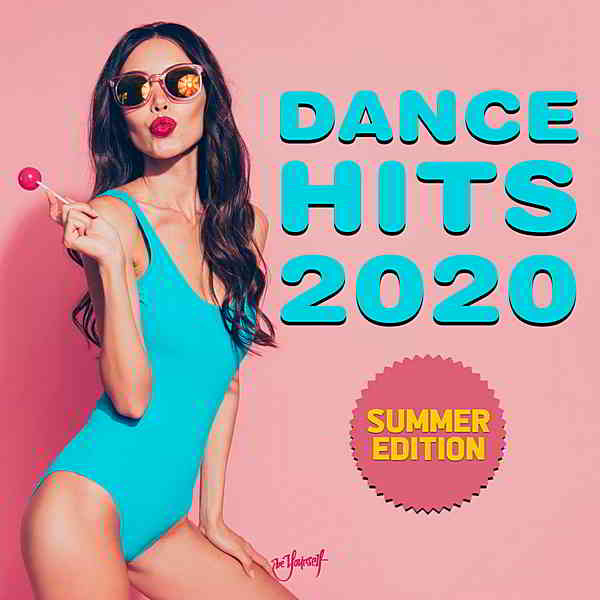 Dance Hits 2020: Summer Edition скачать Сборник песен торрент