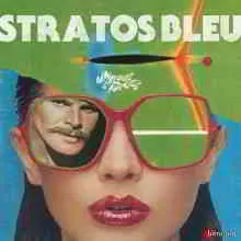 Smoove & Turrell - Stratos Bleu музыку скачать Smoove & Turrell - Stratos Bleu музыку торрент