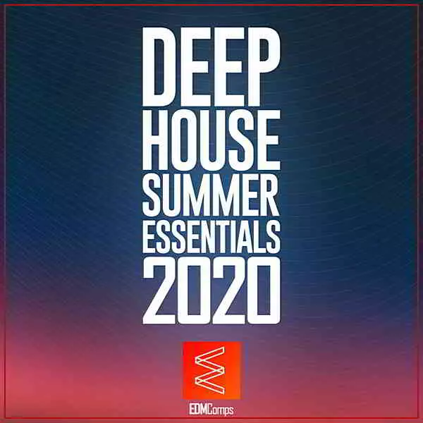 Deep House Summer Essentials 2020 музыку скачать Deep House Summer Essentials 2020 музыку торрент