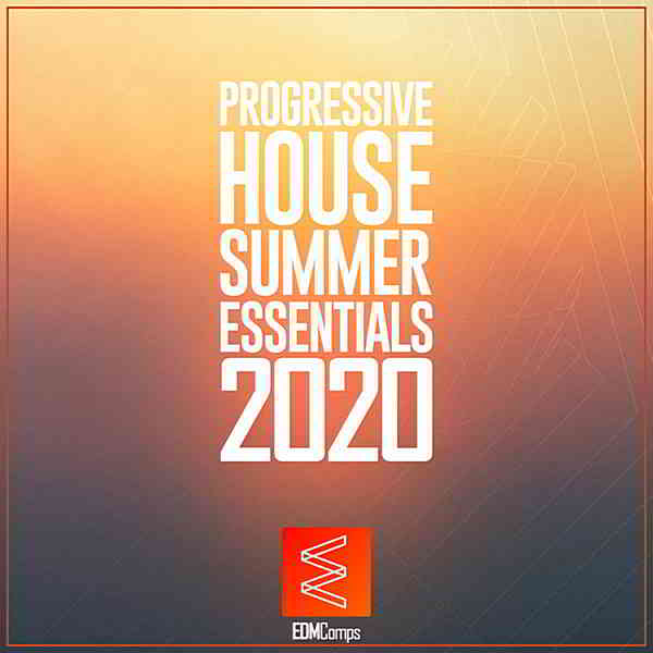 Progressive House Summer Essentials 2020 скачать торрент файл