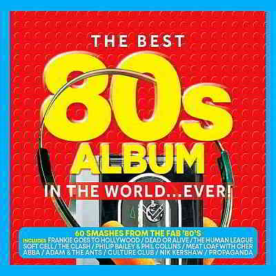 The Best 80's Album In The World... Ever! [3CD] скачать Сборник песен торрент