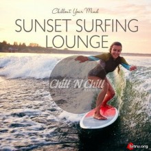 Sunset Surfing Lounge: Chillout Your Mind скачать Сборник песен торрент