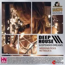 Suspended Dreams: Weekend Picks Deep House музыку скачать Suspended Dreams: Weekend Picks Deep House музыку торрент