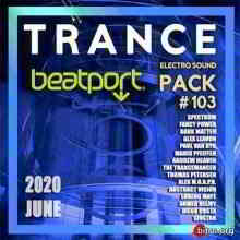 Beatport Trance: Electro Sound Pack #103 скачать Сборник песен торрент