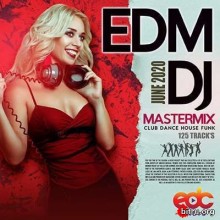 June EDM DJ Mastermix скачать Сборник песен торрент