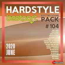 Beatport Hardstyle: Electro Sound Pack #104 скачать Сборник песен торрент