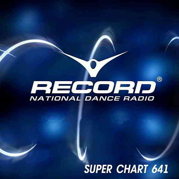 Record Super Chart 641 [20.06] скачать Сборник песен торрент