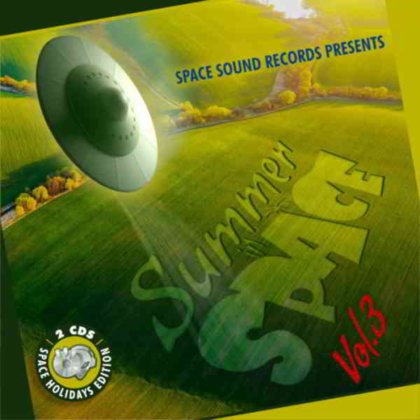 Summer in Space Vol.3 [2CD] скачать Сборник песен торрент