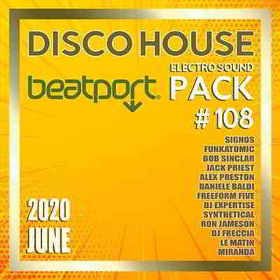 Beatport Disco House: Sound Pack #108 скачать Сборник песен торрент