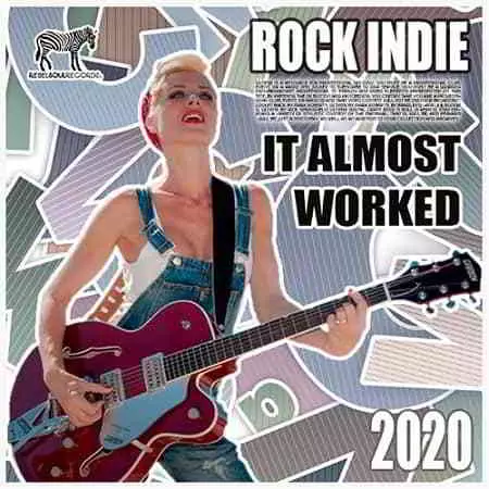 It Almost Worked: Rock Indie Collection музыку скачать It Almost Worked: Rock Indie Collection музыку торрент