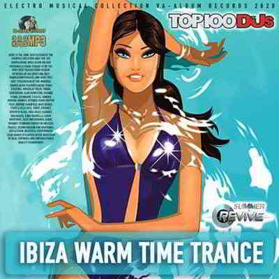 Ibiza Warm Time Trance скачать Сборник песен торрент