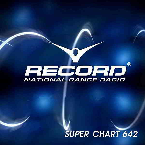 Record Super Chart 642 [27.06] скачать Сборник песен торрент